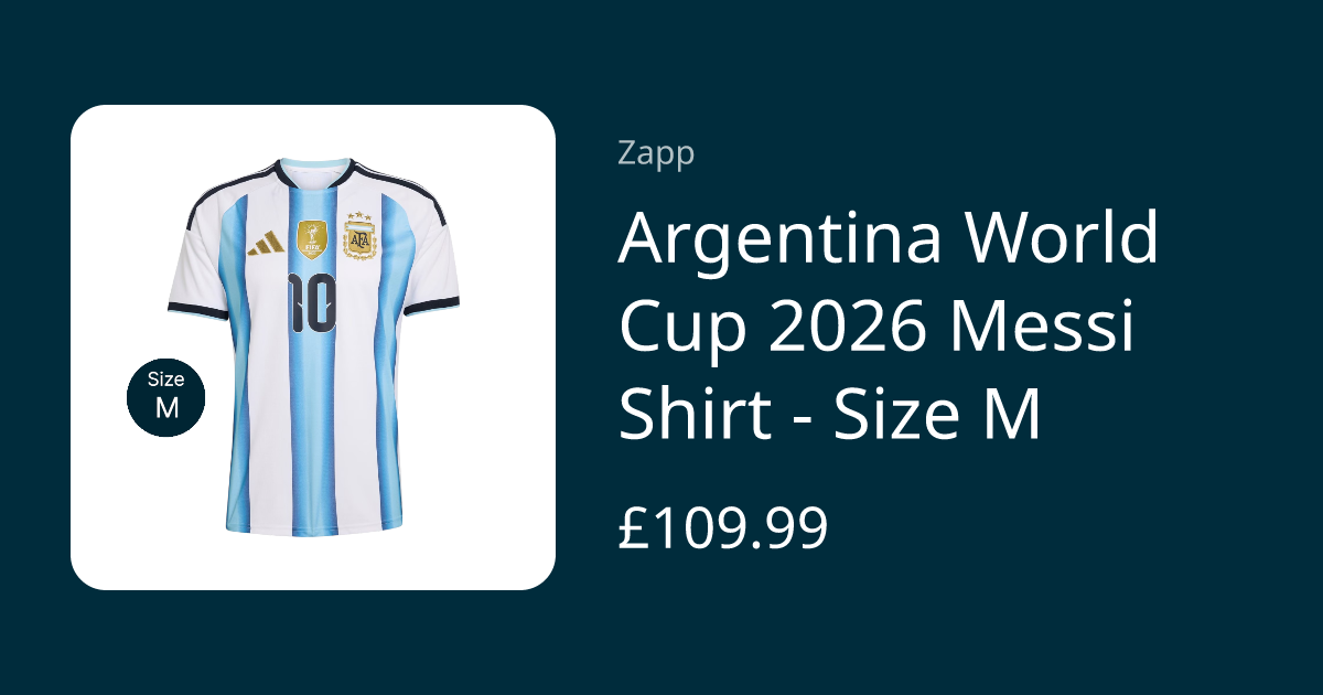 Argentina World Cup 2026 Messi Shirt - Size M | Zapp - Elevate